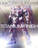 MG 1/100 RX-0 Unicorn Gundam Ver.Ka "Titanium Finish"