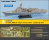 1/700 JMSDF Maya Class Destroyer Detail Up Set for Pitroad