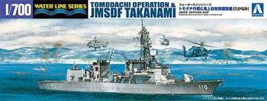 1/700 Tomodachi Operation & JMSDF Takanami DD-110, Takanami Clas